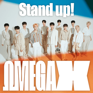 Stand up! - OMEGA X