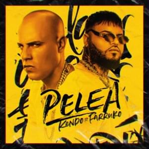 Pelea - Kendo Kaponi (Ft. Farruko)