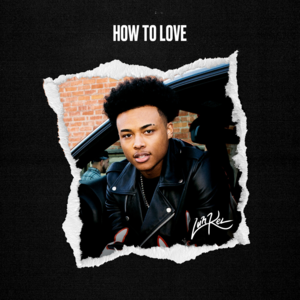 How to Love - Luh Kel