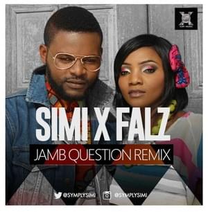 Jamb Question (Remix) - Simi (Ft. Falz)