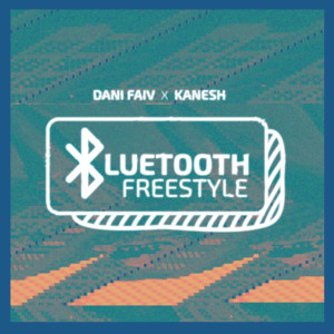 Bluetooth Freestyle - Dani Faiv