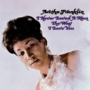 Respect (Stereo Version) - Aretha Franklin