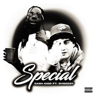 Special - Cash Kidd & OhGeesy