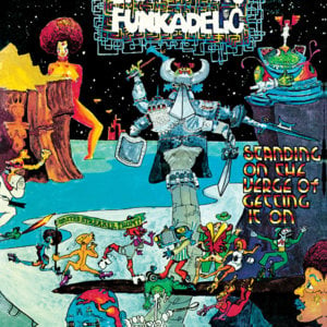 Jimmy’s Got a Little Bit of Bitch in Him - Funkadelic