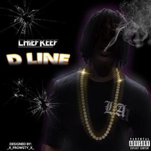 D-Line - Chief Keef