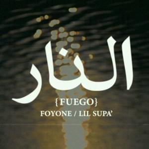 Fuego - Foyone (Ft. Lil Supa)