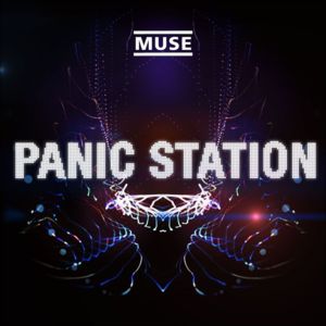 Panic Station - Muse