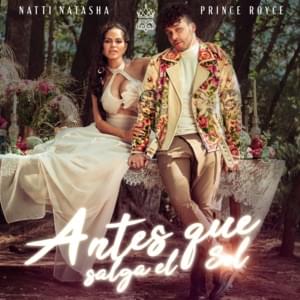 ANTES QUE SALGA EL SOL - Natti Natasha & Prince Royce