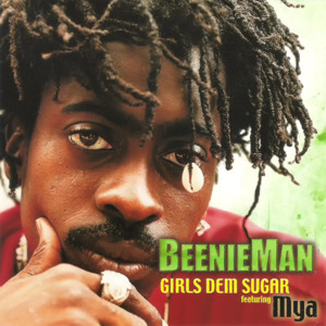 Girls Dem Sugar - Beenie Man (Ft. Mýa)