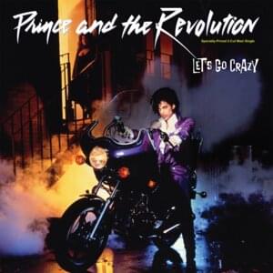 Let’s Go Crazy - Prince and the Revolution