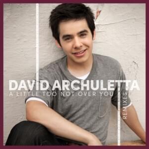 A Little Too Not Over You (Mental Instruments Remix) - David Archuleta