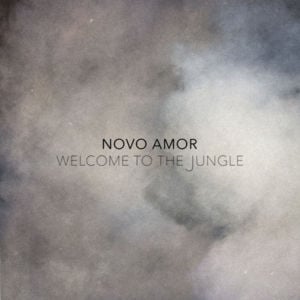 Welcome To The Jungle - Novo Amor