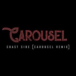 Coast Side (Carousel Remix) - Omar Rudberg