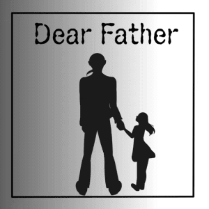 Dear Father - NightCove_theFox