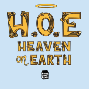 H.O.E (Heaven On Earth) - LunchMoney Lewis (Ft. Ty Dolla $ign)