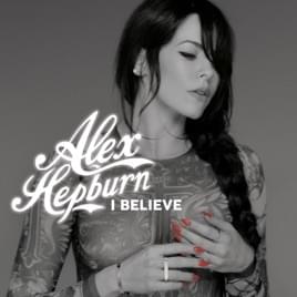 I Believe - Alex Hepburn