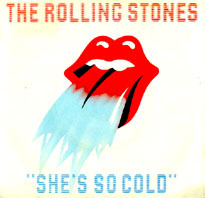 She’s So Cold - The Rolling Stones