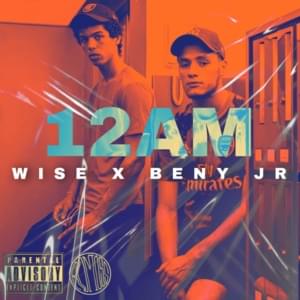 12AM - Wise & Beny Jr