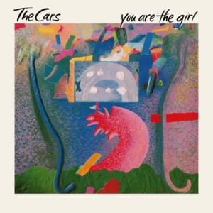 You Are the Girl - The Cars