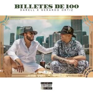 Billetes de 100 - Darell & Gerardo Ortíz