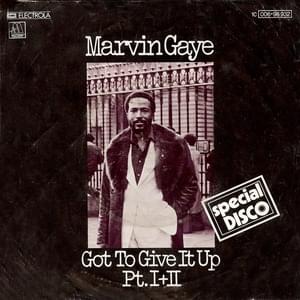 Got to Give It Up - Marvin Gaye