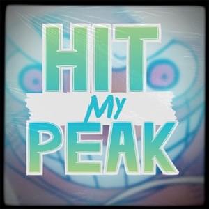 Hit My Peak - Connor Quest! (Ft. TheManBeHisLa)