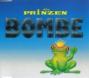 Bombe - Die Prinzen