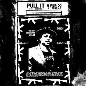 Pull It - G Perico & 1TakeJay