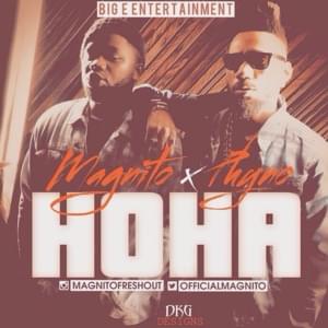 Hoha - Magnito (Ft. Phyno)