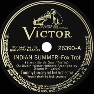 Indian Summer - Tommy Dorsey (Ft. Jack Leonard (Vocalist))