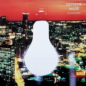 In Your Room (Apex Mix) - Depeche Mode