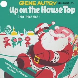 Up On The Housetop - Gene Autry