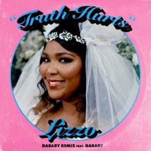 Truth Hurts (DaBaby Remix) - Lizzo (Ft. DaBaby)