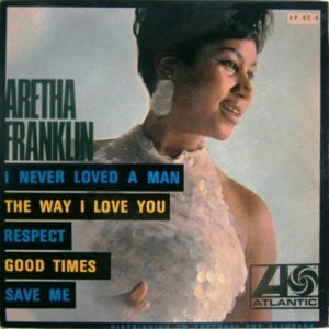 I Never Loved a Man (The Way I Love You) - Aretha Franklin