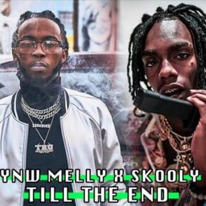 Till The End - YNW Melly (Ft. Skooly)