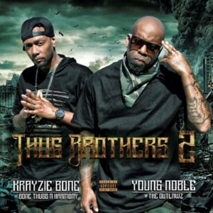 Nothing Matters - Krayzie Bone & Young Noble