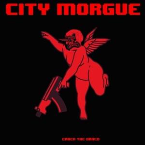 Crack The Draco - City Morgue (Ft. Sickboyrari)