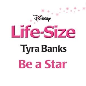 Be a Star (From ”Life-Size”) - Tyra Banks