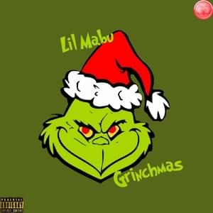 GRINCHMAS - Lil Mabu