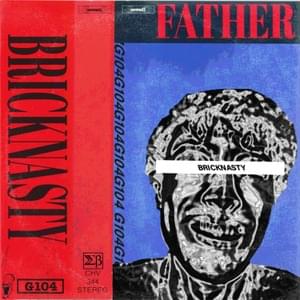 Father - Bricknasty