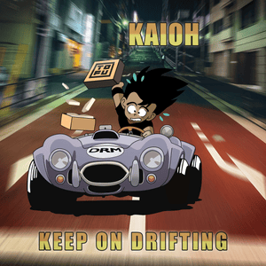 Keep on Drifting - KAIOH