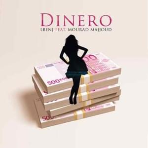 Dinero - Lbenj (Ft. Mourad Majjoud)