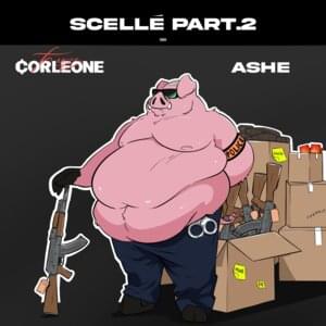 Scellé Part. 2 - Freeze Corleone (Ft. ASHE 22)