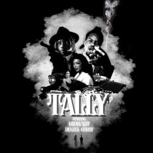 Tally - ​midwxst & Denzel Curry