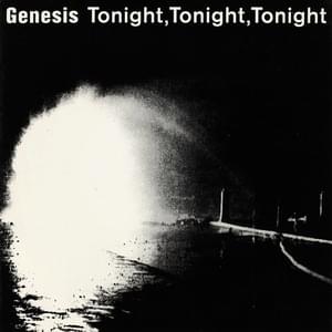 Tonight, Tonight, Tonight - Genesis