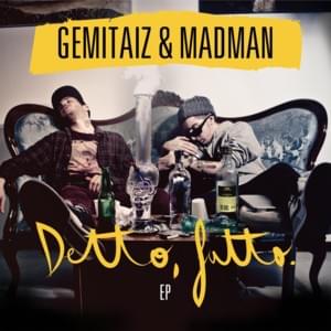 Detto, Fatto. - Gemitaiz & MadMan