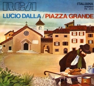 Piazza Grande - Lucio Dalla