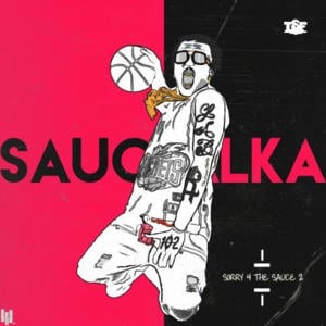 Dripped In - Sauce Walka