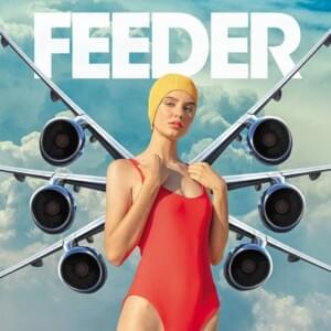 Born To Love You - Feeder