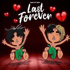 Last Forever - Ayo & Teo